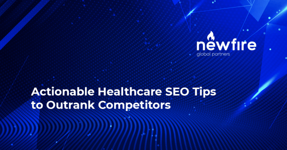 Actionable Healthcare SEO Tips to Outrank Competitors