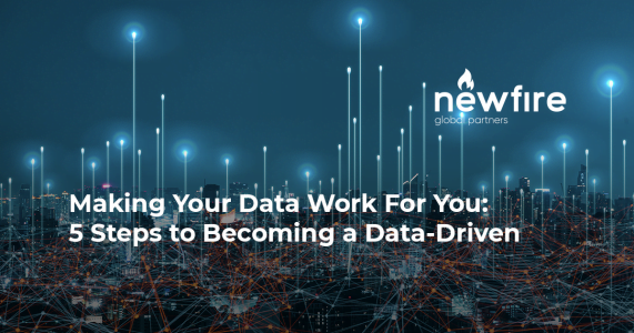 Making Your Data Work For You: 5 Steps to Becoming a Data-Driven Organization
